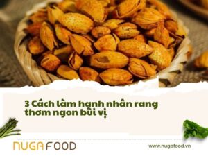 Cách làm hạnh nhân rang