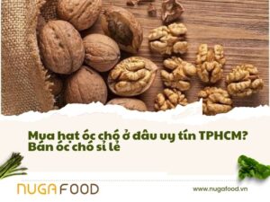 Mua hạt óc chó ở đâu