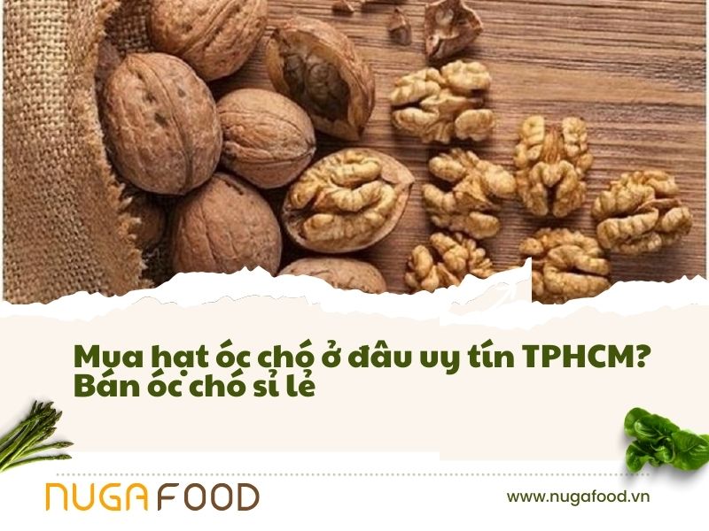 Mua hạt óc chó ở đâu