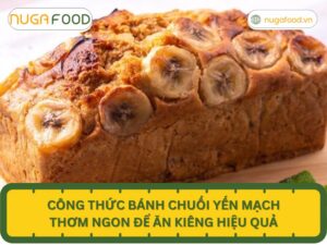 Tổng hợp 9 công thức làm bánh chuối yến mạch thơm ngon, ăn kiêng hiệu quả