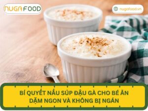 Súp đậu gà cho bé ăn dặm